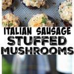 italian sausage stuffed mushrooms