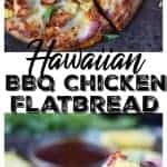 Hawaiian BBQ chicken flatbread