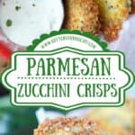 Parmesan zucchini crisps with a side of ranch pinterest pin.