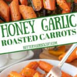Honey garlic roasted carrots in a pan and placed in a serving dish.