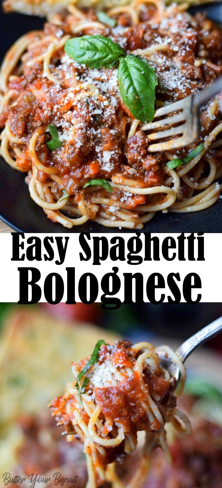 Easy Spaghetti Bolognese Recipe - Butter Your Biscuit