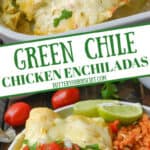 Green chili chicken enchilada pinterest pin.