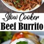 Slow Cooker Beef Burritos Recipe- Butter Your Biscuit