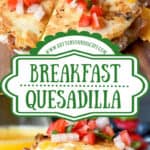 Breakfast quesadilla being picked up and stacked on top of each other pinterest pin.