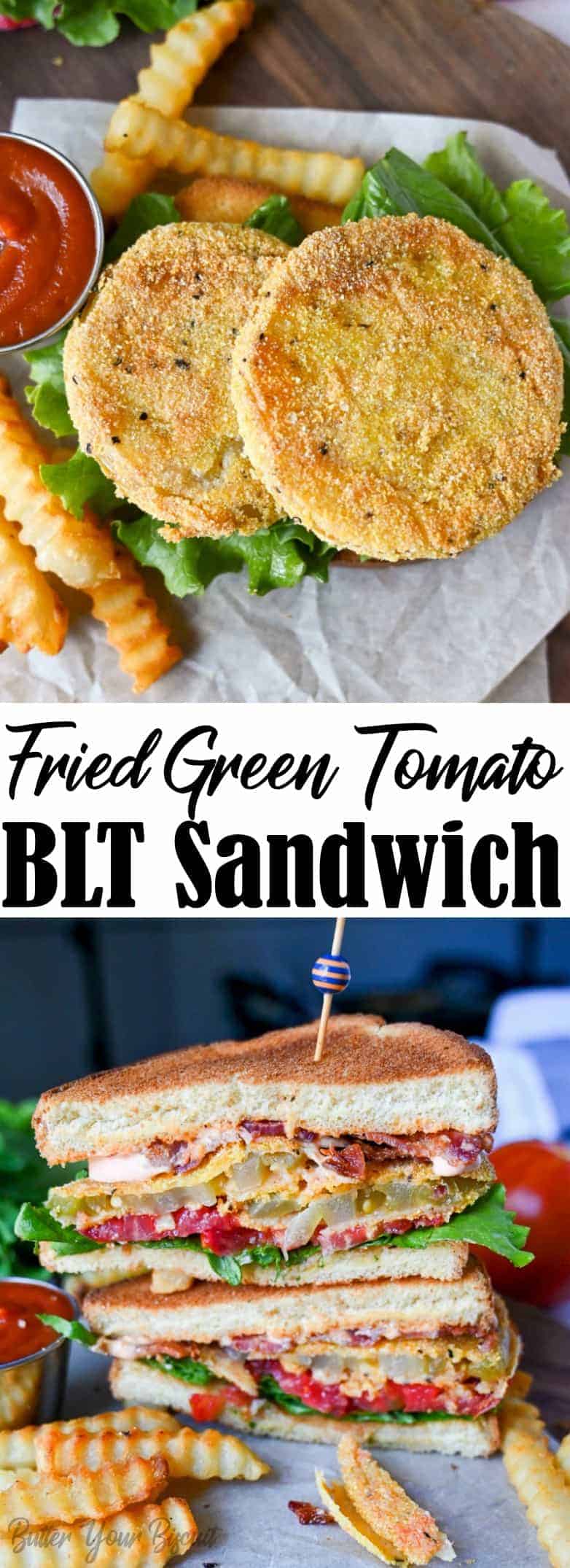 Fried Green Tomato BLT Sandwich - Butter Your Biscuit