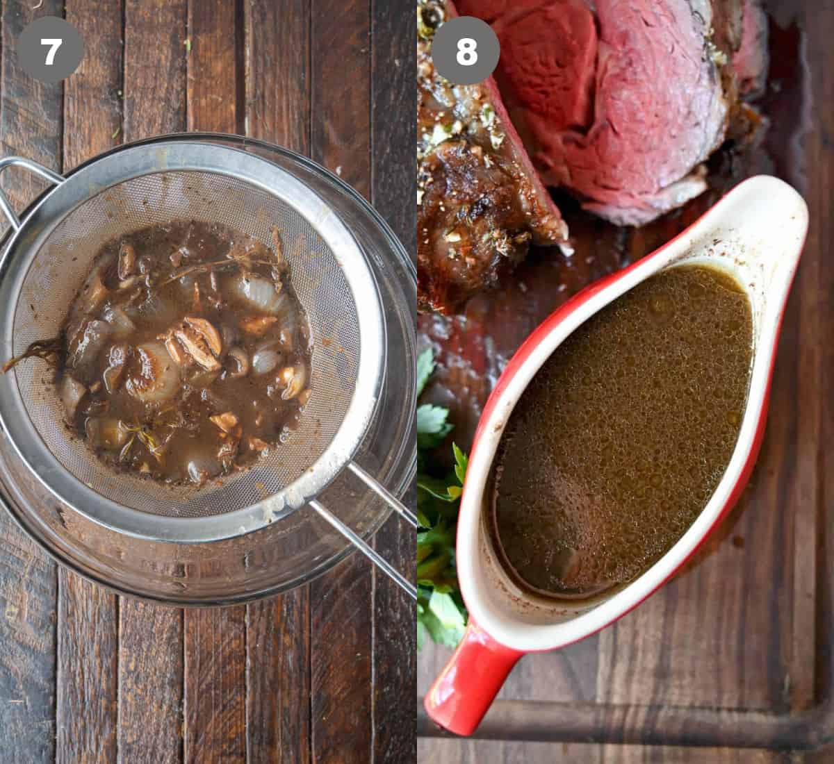 Gravy strained in a strainer then placed in a gravy boat.