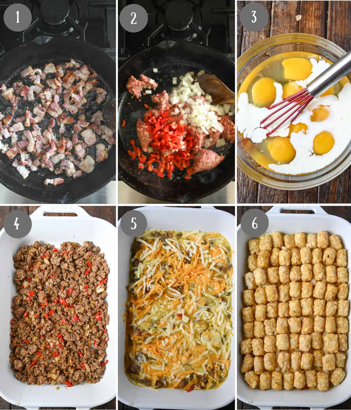 Six process photos. First one, bacon pieces being fried in a skillet. Second one, Sausage and veggies being cooked in a skillet. Third one, eggs and milk in a bowl. Fourth one, sausage and veggies placed in the bottom of a baking dish. Fifth one, eggs and cheese placed on top. Sixth one, tatot tots placed on top.