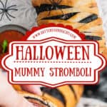 Mummy pizza stromboli and a slice dipped in sauce pinterest pin.