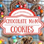 Triple chocolate m&m cookies on a cooling rack and one broken in half pinterest pin.