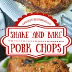 Shake and bake pork chop on a plate with potatoes and then a slice cut out pinterest pin.