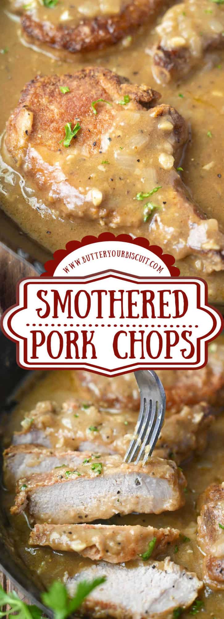 Smothered Pork Chops - Butter Your Biscuit