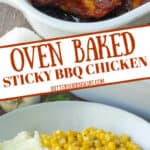 Pinterest graphic for oven baked BBQ chicken featuring two images of cooked chicken.