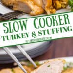 Pinterest graphic showing two images of slow cooker turkey and stuffing.