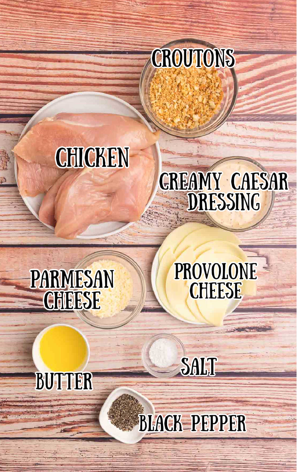 Labeled ingredients for baked caesar chicken.