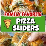 Pinterest graphic featuring pizza sliders.