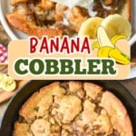 Pinterest graphic featuring old fashioned banana cobbler.