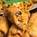 Pinterest graphic featuring tex mex egg rolls.